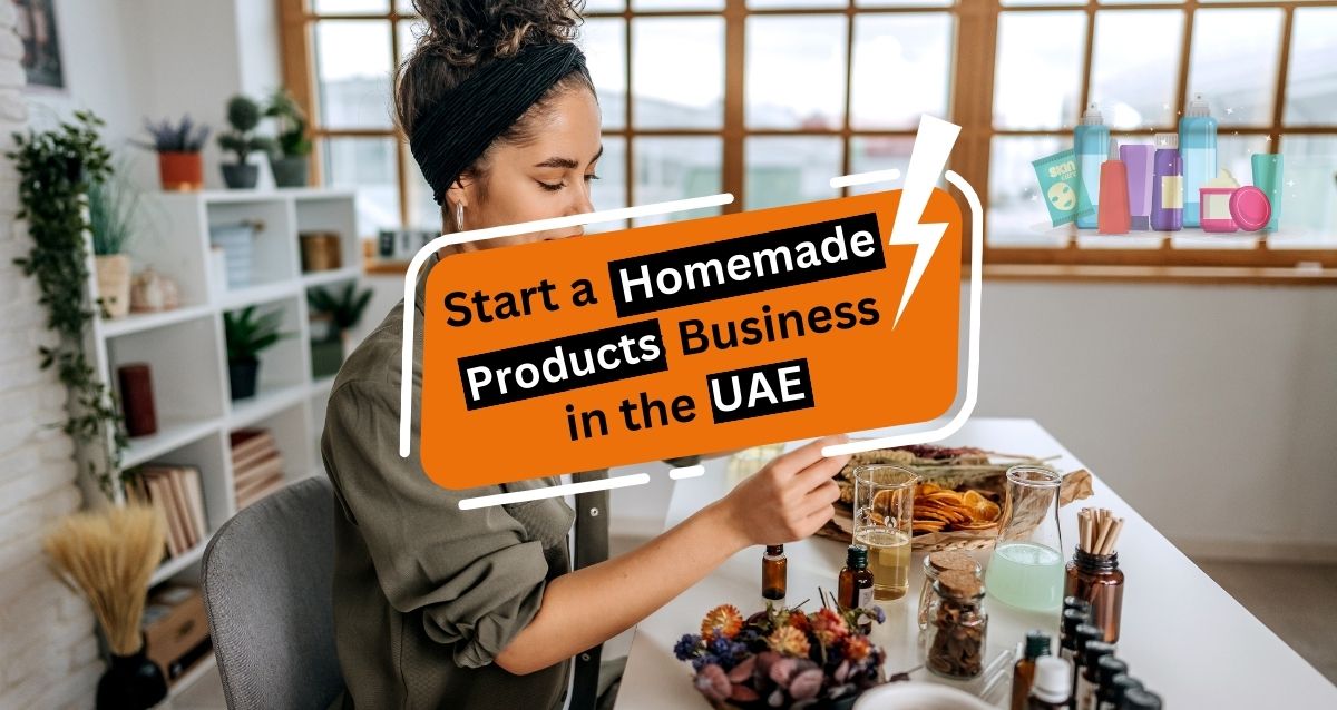 Start a Homemade Products Business in the UAE