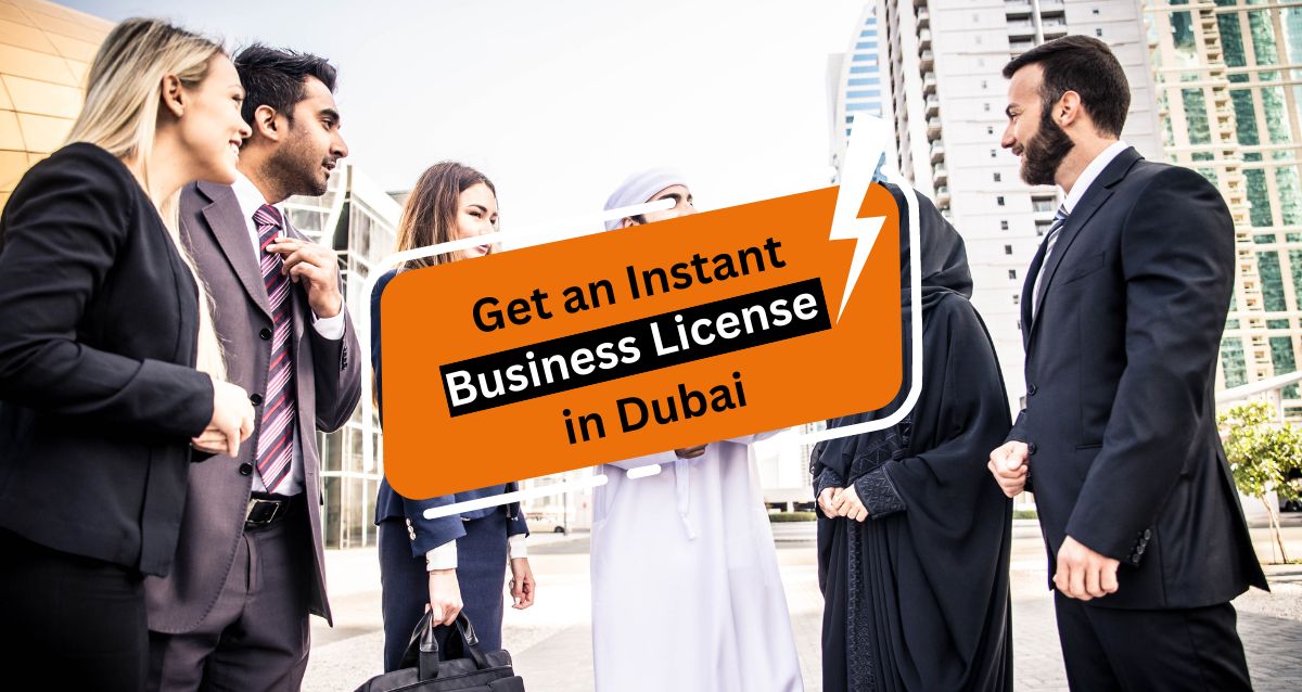 Get an Instant Business License in Dubai