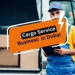 Cargo business Services in Dubai