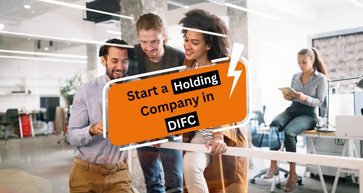 Start a Holding Company in DIFC