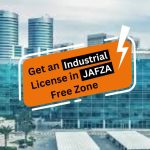 Get an Industrial License in JAFZA Free Zone