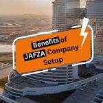Benefits of JAFZA company setup
