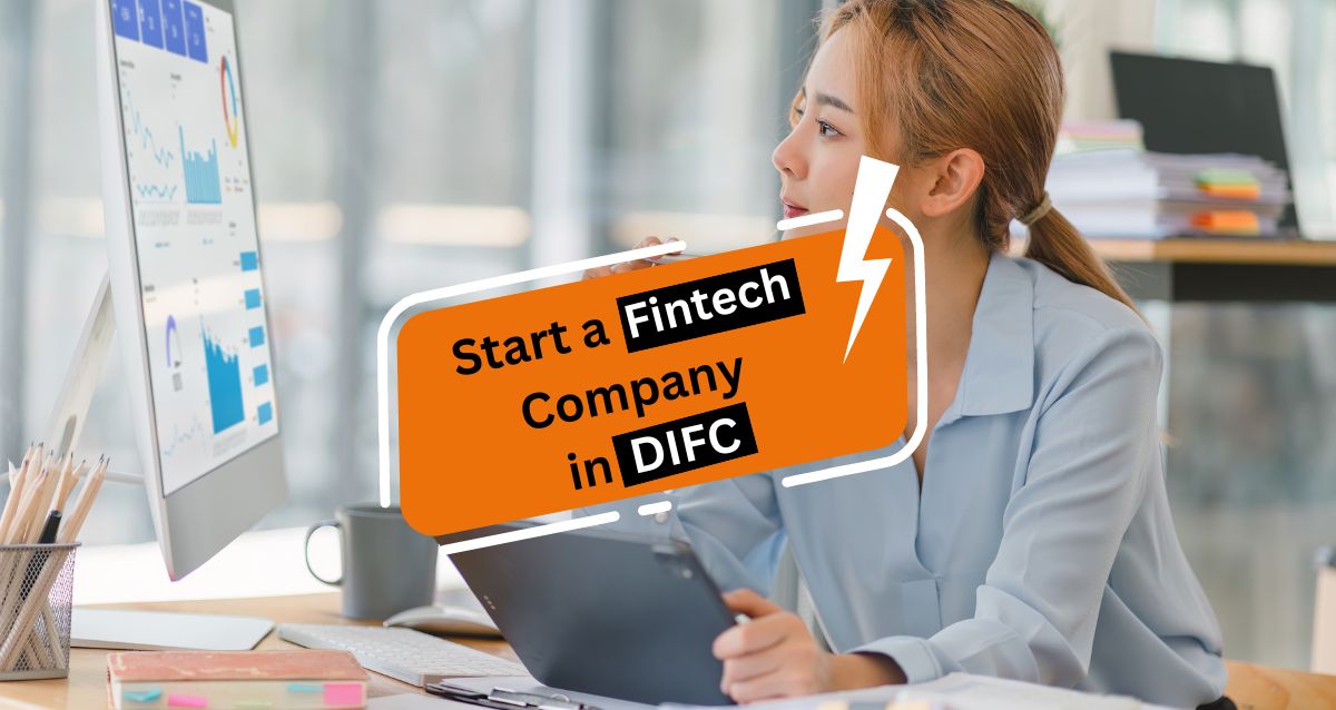 Start a Fintech Company in DIFC