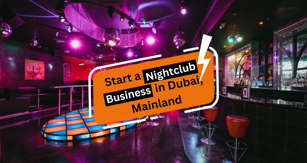 Nightclub Business in Dubai, Mainland