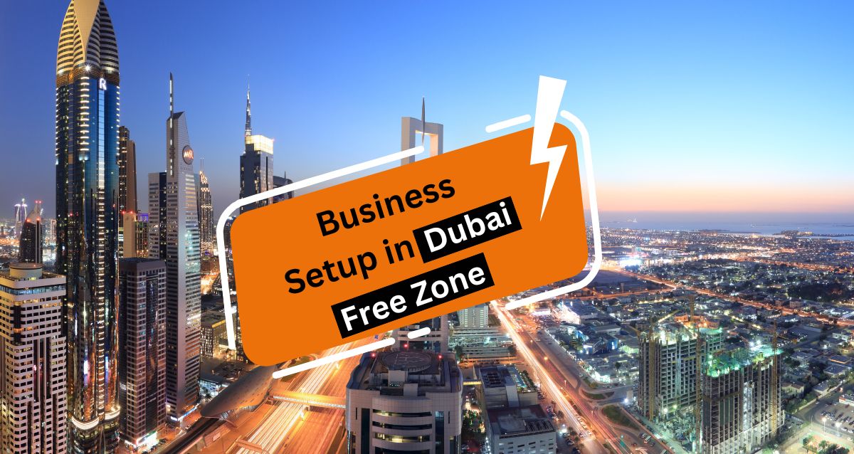 Business Setup in Dubai free zone